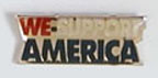 We Support America Lapel Pin