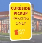 Curbside Pickup Parking Only Aluminum Sign