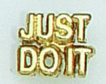 Just Do It Lapel Pin... from ASI 96235 Wehr Industries Inc